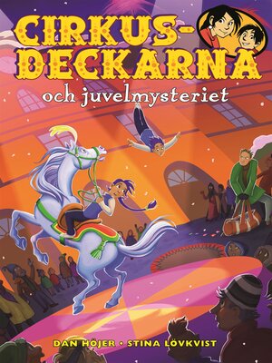 cover image of Cirkusdeckarna och juvelmysteriet